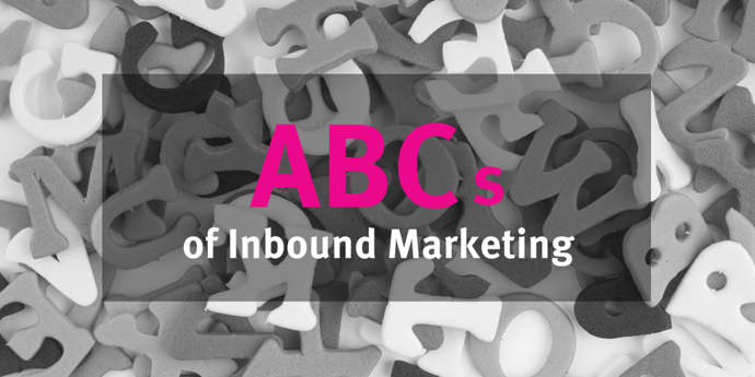 ABCs of inbound marketing - glossary of terms to know