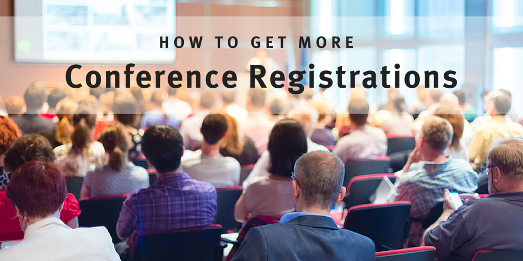Seven tips to increase your conference registration rates
