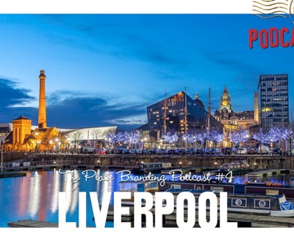 Place Branding Podcast 4 Liverpool